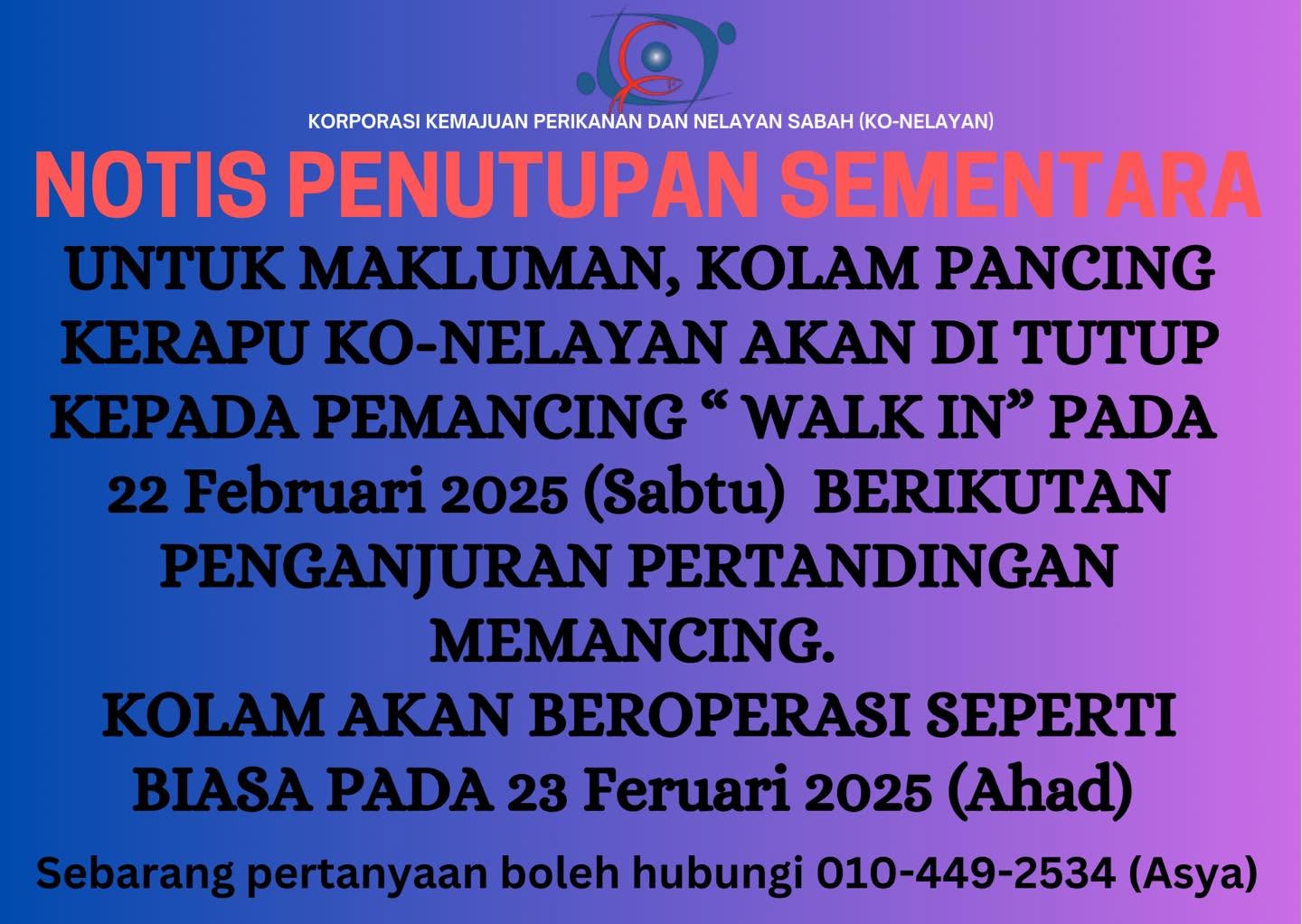 Notis Penutupan Sementara Kolam Pancing Bagi Pertandingan Memancing
